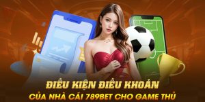 Hướng Dẫn Sử Dụng 789BET Đúng Nhất Trải Nghiệm Dễ Dàng